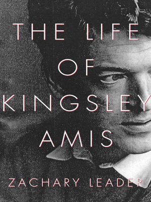 cover image of The Life of Kingsley Amis